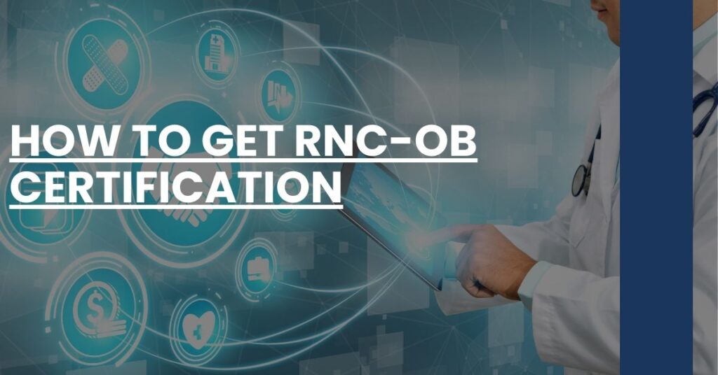 How to Get RNC-OB Certification Feature Image