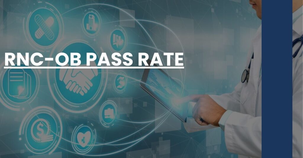 RNC-OB Pass Rate Feature Image